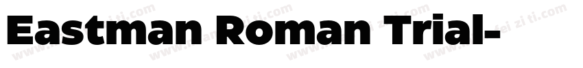 Eastman Roman Trial字体转换